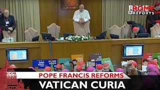 Pope Francis reforms Vatican Curia, prioritizes evangelization and charity