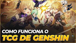 COMO FUNCIONA O CARD GAME DE GENSHIN?