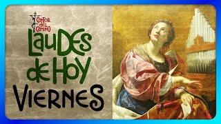 🟢 LAUDES DE HOY: VIERNES 22 de Noviembre 2024 Liturgia de las Horas