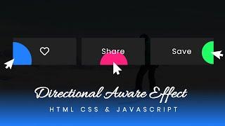 Cursor Directoinal-Aware Effect with HTML CSS And JS | JavaScript Directoinal Hover Effect