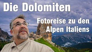 Die Dolomiten – Faszination Fotoreise zu den steinernen Giganten Italiens