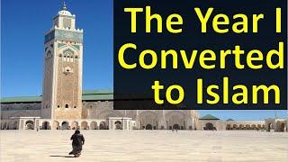 The Year I Converted to Islam (22 years old)
