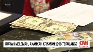 Rupiah Melemah, Akankah Krisis Moneter 1998 Terulang?