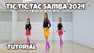 Tic,Tic,Tac Samba 2024 - Line Dance (Tutorial)