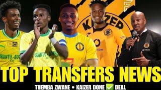 KAIZER CHIEFS DONE DEAL | THEMBA ZWANE | NASSIR