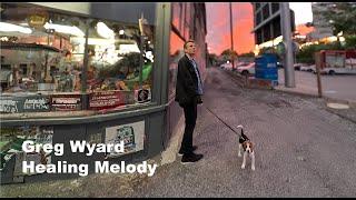 Greg Wyard - Healing Melody