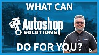 What Can Autoshop Solutions Do For You?