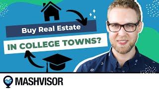 Should you Invest in College Towns? Real Estate Investing for Beginners