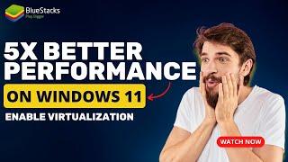 Enable Virtualization on Windows 11