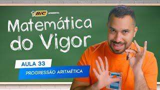 EP 33 - Progressão Aritmética