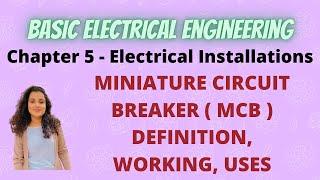 Miniature Circuit Breaker (MCB) -Definition, Working, Uses, Diagram |BEE|