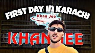 First day in karachii [ KHAN JEE ]