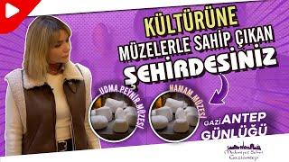 BU MÜZELERİ HİÇ DUYMADINIZ! #MüzelerŞehriGaziantep