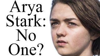 "No one": how will Arya Stark's story end?