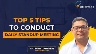 Top 5 Tips For Daily Standup Meetings | Boost Productivity & Collaboration | Agilemania