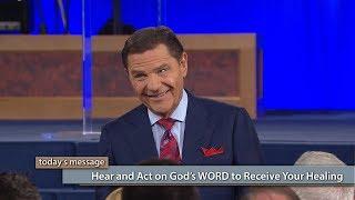 Hear and Act on God’s WORD to Receive Your Healing