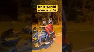 Follow for part - 16 #foryou #viralshort #horror #shortsfeed #ghost #horrorstories #love #shorts