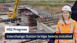 HS2’s Interchange Station takes step forward with bridge progress