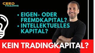 RISIKOKAPTIAL von Prop Trading Firma und intellektuelles Tradingkapital für Einsteiger