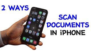 How to Scan Documents in iPhone (2 Ways)