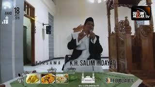 K.H.SALIM HIDAYAT. SUBUH AKBAR 18 Agustus 2019