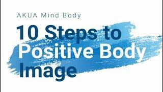 10 Steps for Positive Body Image