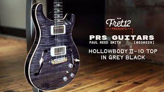 FRET12 Guitar Supply - PRS Hollowbody II 10 top - Grey Black