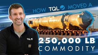 How TQL Moved a 250,000 lb. Commodity