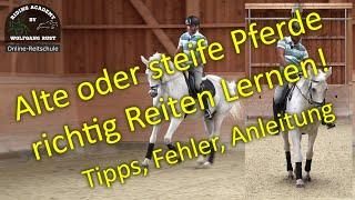 F112 Reitertipps für die Arbeit mit schiefen, steifen oder alten Pferden. Pferde Reiten Lernen.