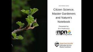 Citizen Science, Master Gardeners & Nature's Notebook