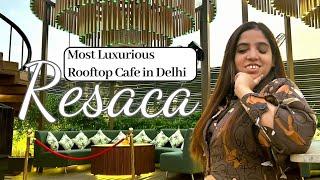 Most Luxurious Rooftop Cafe in Delhi|Best Restaurants in Delhi|Best Club in Delhi|Resaca Cafe Delhi