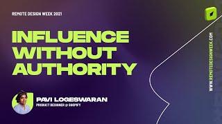 Pavi Logeswaran (Product Designer, Shopify) - Influence Without Authority