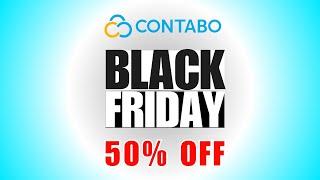 Contabo Black Friday Deals + Cyber Monday Offer {Up To 50% Discount} in 2024