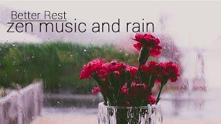 SLEEP BETTER. RELAX. MEDITATE. | 4K ZEN MUSIC AND RAIN SOUNDS