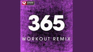 365 (Workout Remix)