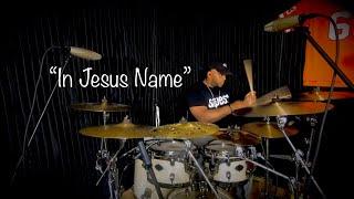 Marcus Thomas -In Jesus Name (drum cover)
