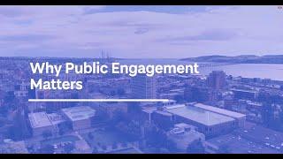 Why Public Engagement Matters