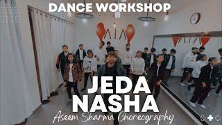 Jeda Nasha (Dance Video) Weekend Workshop | AIA Dance Studio | Aseem Sharma