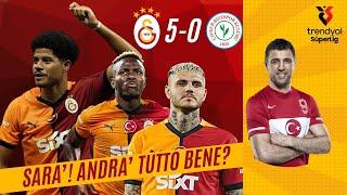 SARA'! Andra' Tutto Bene | Galatasaray 5-0 Çaykur Rizespor