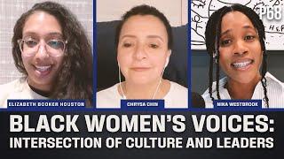 Chrysa Chin, Elizabeth Booker Houston, Nina Westbrook: Black Women's Voices: Culture and Leaders