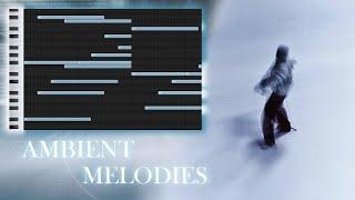 HOW TO MAKE MELODIES FOR AMBIENT BEATS