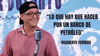 Del dentista al proctólogo y un divorcio en el medio. LRPD #02 | Rigoberto Ferrera