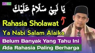 MEMBUKA RAHASIA SHOLAWAT YA NABI SALAM ALAIKA ‼️- BUYA ARRAZY HASYIM