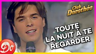 Anthony DUPRAY - Toute la nuit à te regarder - CLUB DOROTHÉE | REPLAY