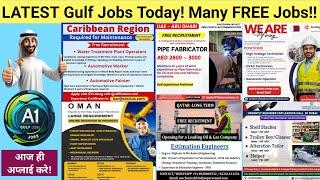 LATEST Gulf Jobs today! Many FREE Jobs, Hurry up! free dubai jobs, kuwait teaching jobs, Mall jobs