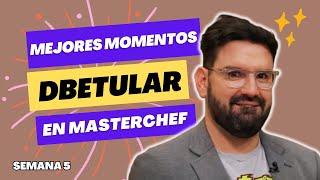 LOS MEJORES MOMENTOS DE DAMIÁN BETULAR EN #MASTERCHEFARGENTINA #2023 #Telefe | SEMANA 5