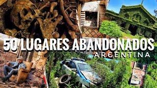 50 Lugares Abandonados que No Sabías que existían - URBEX ARGENTINA