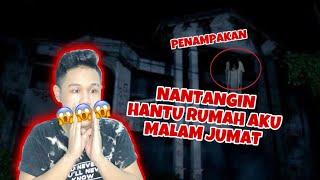 NANTANGIN HANTU PENUNGGU RUMAH GUE JAM 3 MALAM JUMAT!!! - Horor