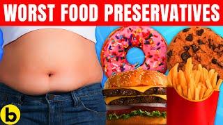 12 Food Preservatives That Are Dangerous For Your Health