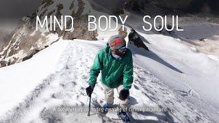 What are the steps to become a mountaineer? | Mind Body Soul | A film by Prashant Bhatt